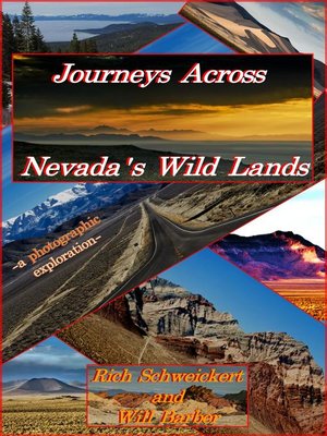cover image of Journeys Across Nevada's Wild Lands: a photographic exploration